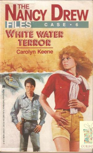 [Nancy Drew Files 06] • White Water Terror